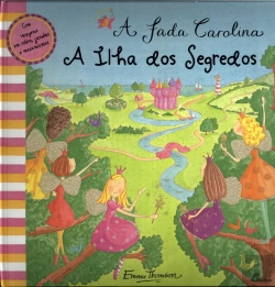 Bertrand.pt - A Fada Carolina - A Ilha dos Segredos
