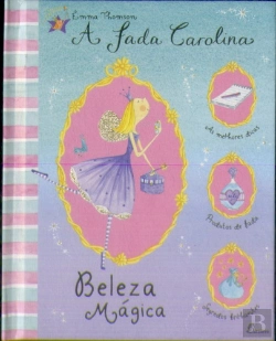 Bertrand.pt - A Fada Carolina - Beleza Mágica