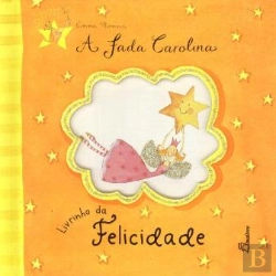 Bertrand.pt - A Fada Carolina - Livrinho da Felicidade
