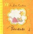 A Fada Carolina - Livrinho da Felicidade