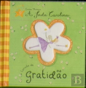 A Fada Carolina: Livrinho da Gratidão