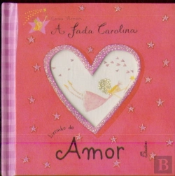 Bertrand.pt - A Fada Carolina - Livrinho do Amor