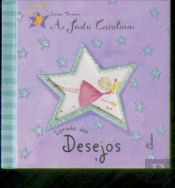 A Fada Carolina - Livrinho dos desejos