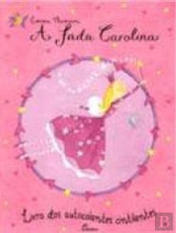 Bertrand.pt - A Fada Carolina - Livro dos Autocolantes Cintilantes
