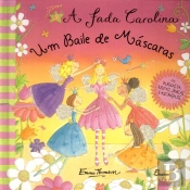 A Fada Carolina - Um Baile de Máscaras