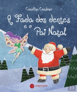 Bertrand.pt - A Fada dos dentes e o Pai Natal