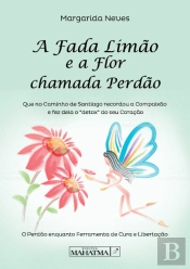 A Fada Limão e a Flor Chamada Perdão