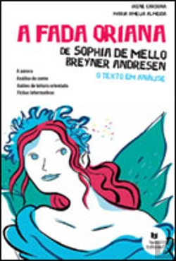 Bertrand.pt - A Fada Oriana de Sophia de Mello Breyner Andresen