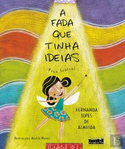 Bertrand.pt - A Fada Que Tinha Ideias