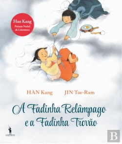 Bertrand.pt - A Fadinha Relâmpago e a Fadinha Trovão