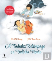 A Fadinha Relâmpago E A Fadinha Trovão