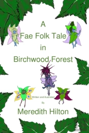 A Fae Folk Tale In Birchwood Forest