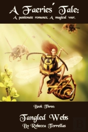 A Faeries' Tale: Tangled Webs: Can Love