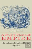 A Failed Vision Of Empire