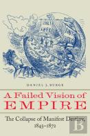 A Failed Vision Of Empire