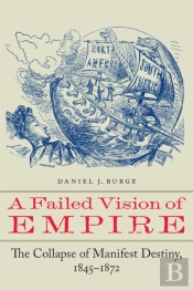 A Failed Vision Of Empire