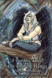 A Fairies' Tale: On Broken Wings: Can Br