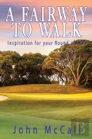 A Fairway To Walk