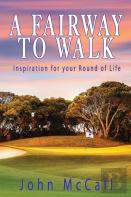 A Fairway To Walk
