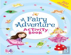 A Fairy Adventure Activity Book