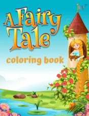 A Fairy Tale  Coloring Book