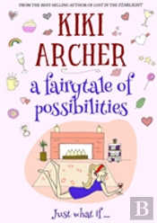 A Fairytale Of Possibilities
