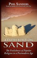 A Faith Built On Sand