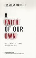 A Faith Of Our Own
