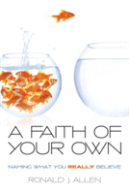 A Faith Of Your Own