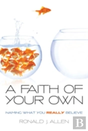 A Faith Of Your Own