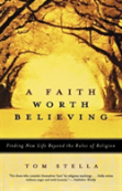 A Faith Worth Believing