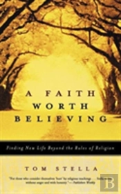 A Faith Worth Believing