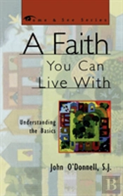 A Faith You Can Live With
