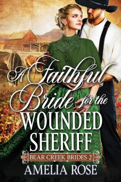 Bertrand.pt - A Faithful Bride For The Wounded Sheriff