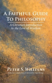 A Faithful Guide To Philosophy