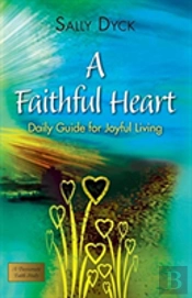 A Faithful Heart
