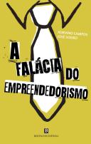 A Falácia do Empreendedorismo