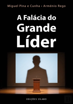Bertrand.pt - A Falácia do Grande Líder