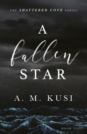 A Fallen Star: Shattered Cove Series Boo