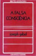 A Falsa Consciência