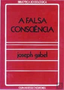 Bertrand.pt - A Falsa Consciência