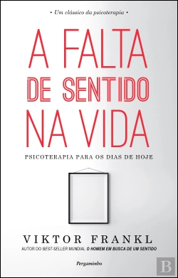 Bertrand.pt - A Falta de Sentido na Vida