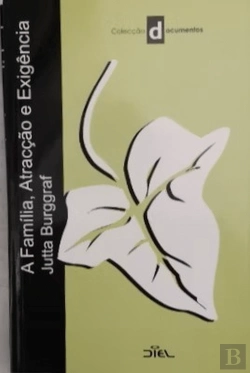 Bertrand.pt - A Família, Atração e Exigência