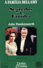 A Família Bellamy II - Segredos de Família