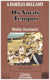 A Família Bellamy III - Os Novos Tempos 
