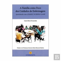 Bertrand.pt - A Família como um Foco dos Cuidados de Enfermagem