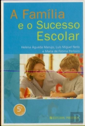 A Família e o Sucesso Escolar