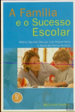 Bertrand.pt - A Família e o Sucesso Escolar