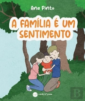 A Família é um Sentimento