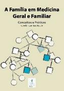 A Família em Medicina Geral e Familiar